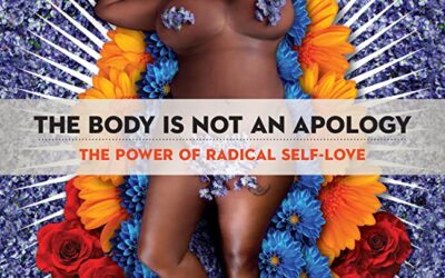 The Body is Not an Apology: A workshop to heal from body shaming